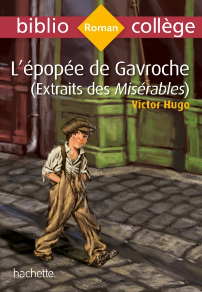 L\'épopée de Gavroche (extrait des Misérables)Victor Hugo